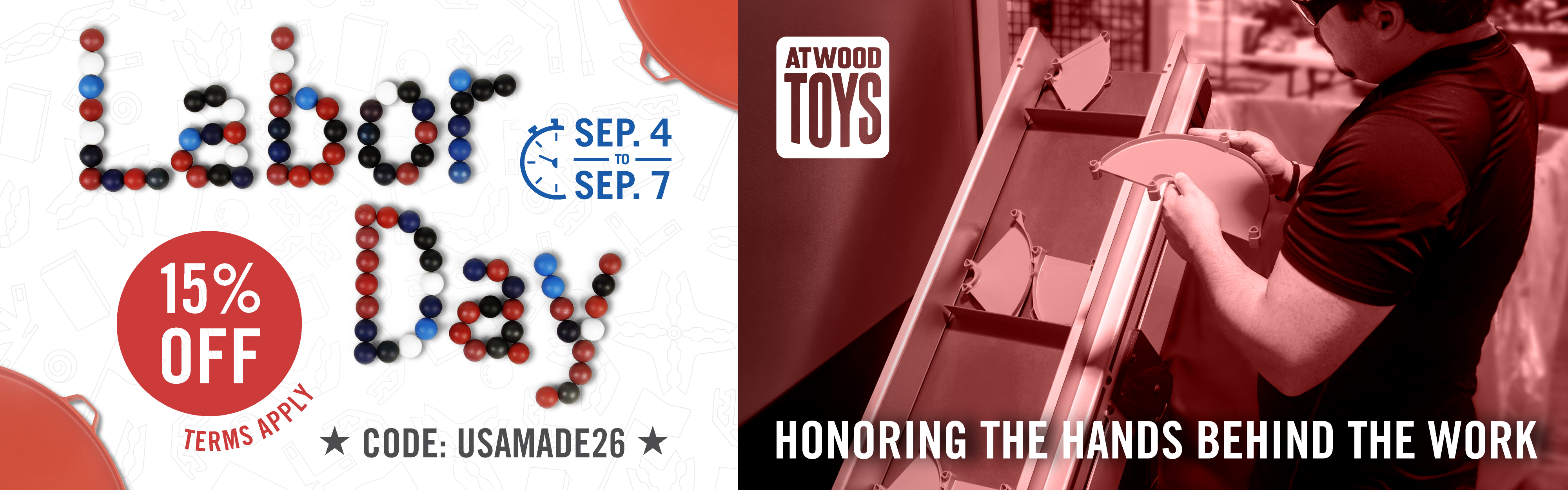 Labor Day 2026 use code USAMADE26 fifteen percent off anything not already on sale. Good till 09-07-26 midnight pst